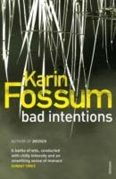 BAD INTENTIONS | 9780099535843 | KARIN FOSSUM