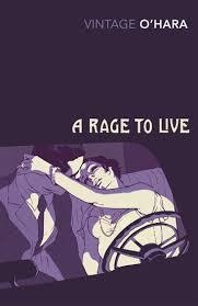 RAGE TO LIVE, A | 9780099528821 | JOHN O'HARA