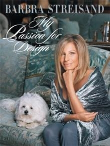 PASSION FOR DESIGN, A | 9780670022137 | BARBRA STREISAND