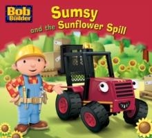 SUMSY AND THE SUNFLOWER SPILL | 9781405237475