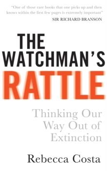 WATCHMAN'S RATTLE | 9780753539781 | REBECCA COSTA