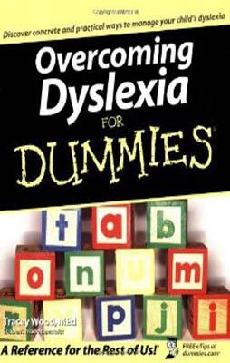 OVERCOMING DYSLEXIA FOR DUMMIES | 9780471752851 | TRACY WOOD