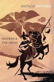 FREDERICK THE GREAT | 9780099528869 | NANCY MITFORD