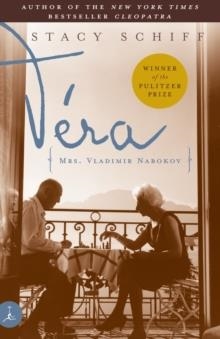 VERA: MRS VLADIMIR NABOKOV | 9780375755347 | STACY SCHIFF