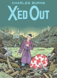 X'ED OUT | 9780224090414 | CHARLES BURNS