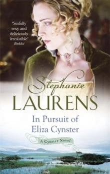 IN PURSUIT OF ELIZA CYNSTER | 9780749955984 | STEPHANIE LAURENS