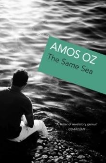 SAME SEA, THE | 9780099283959 | AMOS OZ