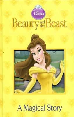 BEAUTY AND THE BEAST.A MAGICAL STORY | 9781407584539