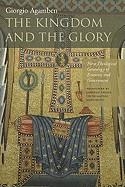 THE KINGDOM AND THE GLORY | 9780804760164 | GIORGIO AGAMBEN