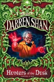 DARREN SHAN 07 HUNTERS OF THE DUSK | 9780007137794 | DARREN SHAN