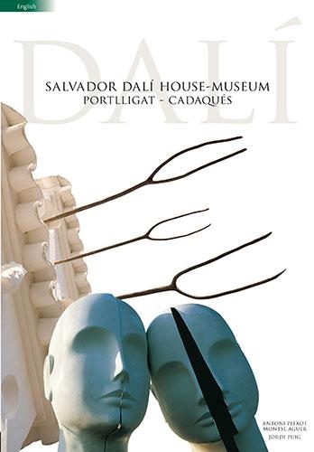 DALI CASA MUSEU | 9788484783619 | Puig Castellano, Jordi;Aguer Teixidor, Montse;Pitxot Soler, Antoni