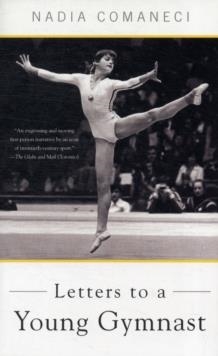 LETTERS TO A YOUNG GYMNAST | 9780465025053 | NADIA COMANECI