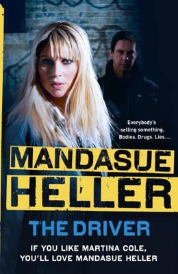 DRIVER, THE | 9780340954201 | MANDASUE HELLER