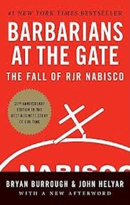 BARBARIANS AT THE GATE:THE FALL OF RJR NABISCO | 9780061655555 | BRYAN BURROUGH/JOHN HELYAR