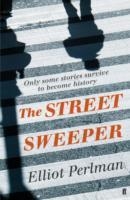 STREET SWEEPER, THE | 9780571236848 | ELLIOT PERLMAN