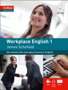 WORKPLACE ENGLISH 1 : A1-A2 WITH CD AND DVD | 9780007431991 | JAMES SCHOFIELD