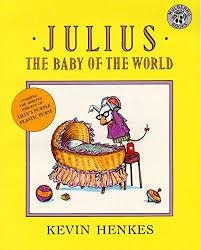 JULIUS, THE BABY OF THE WORLD | 9780688143886 | KEVIN HENKES