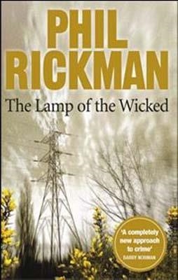 LAMP OF THE WICKED, THE | 9780857890139 | PHIL RICKMAN