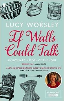 IF WALLS COULD TALK: AN INTIMATE HISTORY | 9780571259540 | LUCY WORSLEY