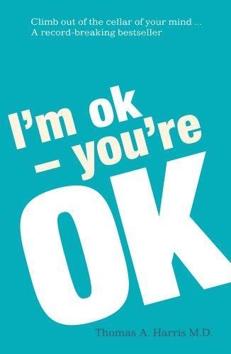 I'M OK YOU'RE OK | 9780099557555 | THOMAS A HARRIS