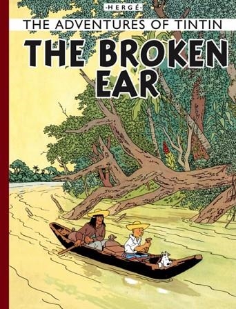 TINTIN 06: AND THE BROKEN EAR (HB) | 9781405208055 | HERGE