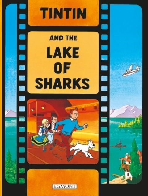 TINTIN 24: AND THE LAKE OF SHARKS (HB) | 9781405208222 | HERGE