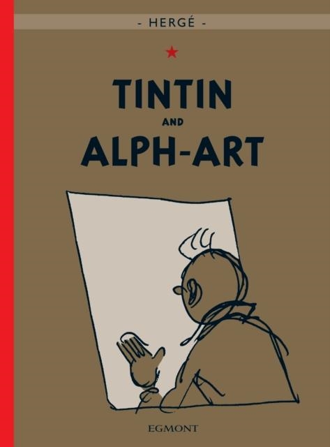 TINTIN AND ALPH-ART (HB) | 9781405214483 | HERGE