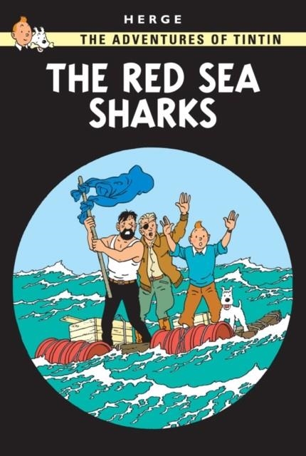 TINTIN 19: THE RED SEA SHARKS (HB) | 9781405208185 | HERGE