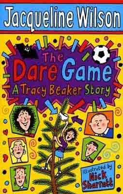 THE DARE GAME: A TRACY BEAKER STORY | 9780440867586 | JACQUELINE WILSON