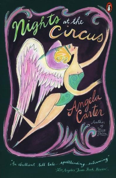 NIGHTS AT THE CIRCUS | 9780140077032 | ANGELA CARTER