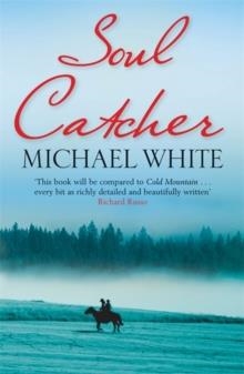 SOUL CATCHER | 9781847243942 | MICHAEL WHITE