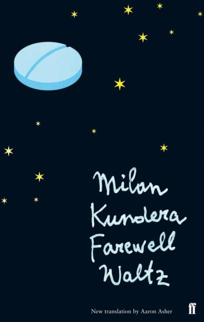 FAREWELL WALTZ | 9780571194711 | MILAN KUNDERA