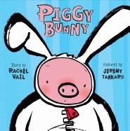 PIGGY BUNNY | 9780312649883 | RACHEL VAIL