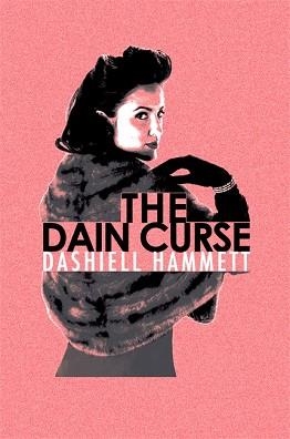 THE DAIN CURSE | 9781409138051 | DASHIELL HAMMETT