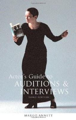 ACTOR'S GUIDE TO AUDITIONS AND INTERVIEWS | 9780713668216 | MARGO ANNETT