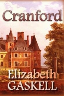 CRANFORD | 9781934648575 | ELIZABETH GASKELL