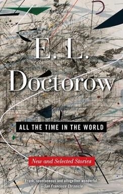 ALL THE TIME IN THE WORLD | 9780812982039 | E L DOCTOROW