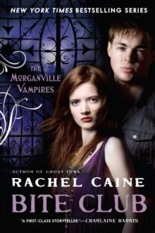 BITE CLUB MORGANVILLE VAMPIRES 10 | 9780451234681 | RACHEL CAINE