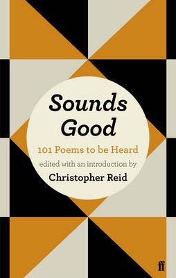 SOUNDS GOOD | 9780571288168 | CHRISTOPHER REID