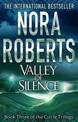 VALLEY OF SILENCE | 9780749957605 | NORA ROBERTS