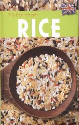 THE BEST RECIPES RICE | 9781445463209 | VV. AA.