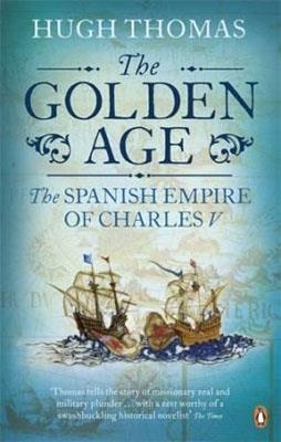 GOLDEN AGE, THE | 9780141034492 | HUGH THOMAS