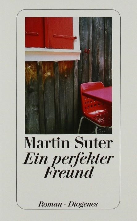 EIN PERFEKTER FREUND | 9783257233780 | MARTIN SUTER