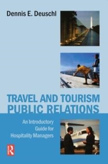 TRAVEL AND TOURISM PUBLIC RELATIONS | 9780750679114 | DENNIS E. DEUSCHL