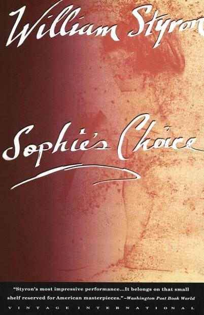 SOPHIE'S CHOICE | 9780679736370 | STYRON