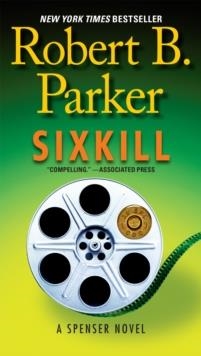 SIXKILL | 9780425246900 | ROBERT B. PARKER