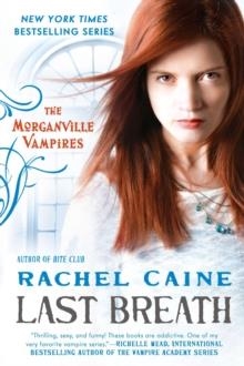 LAST BREATHE (MORGANVILLE VAMPIRES 11) | 9780451235800 | RACHEL CAINE