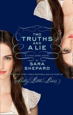 TWO TRUTHS AND A LIE (B) | 9780007433001 | SARA SHEPARD