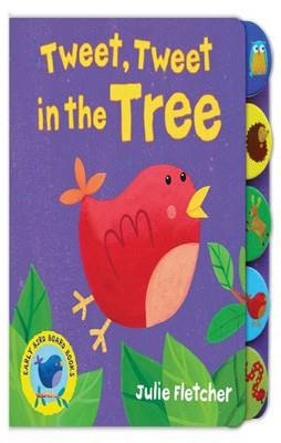 TWEET TWEET IN THE TREE | 9781848571037 | JULIE FLETCHER