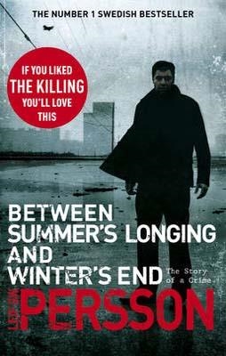 BETWEEN SUMMER'S LONGING AND WINTER'S | 9780552774680 | LEIF G W PERSSON